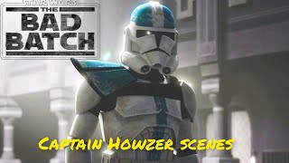 All Captain Howzer scenes - The Bad Batch