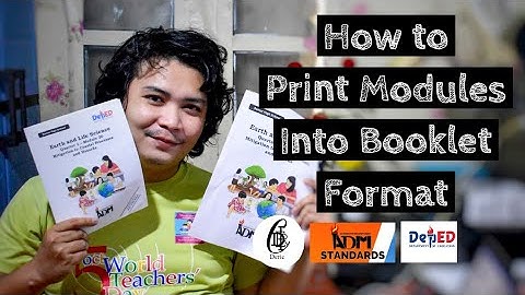 How to print your DepEd Modules into booklet format.