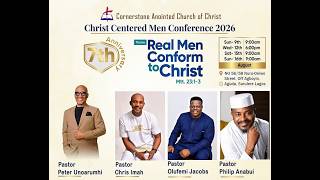 CHRIST CENTERED MEN CONFERENCE 2026- DAY 2