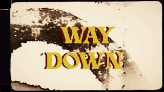 Chase Rice - Way Down Yonder (Lyric Video)