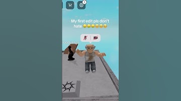 My first edit pls don’t hate #roblox