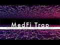 Medfi trap electronic music motivation  concentrate  focus  chillpunks