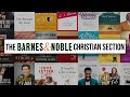 Investigating the Barnes &amp; Noble Christian Section