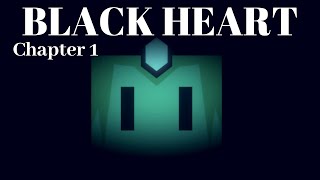 Project Arrhythmia: Black Heart Chapter 1(Custom Story Line by ol666)