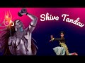 Shiva tandav  semi classical tanmoyeechakraborty