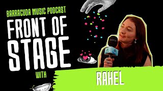 Barracuda Music Presents: Front Of Stage With: Rahel hosted by Leonie Rachel