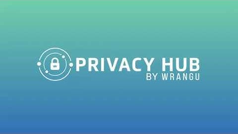 Meet the PRIVACY HUB by Wrangu - Data Privacy Management Software