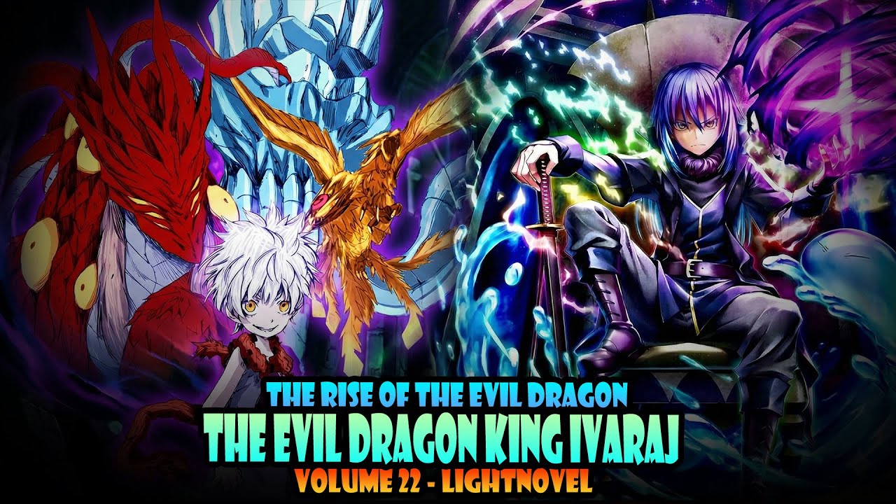 THE ARMY OF THE EVIL DRAGON - #01 - Volume 22 - Tensura Lightnovel