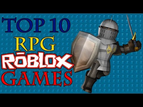 Top 10 Best Rpg Roblox Games Youtube - 