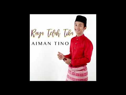 Aiman Tino - Raya Telah Tiba