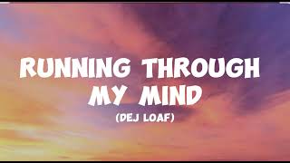 dej loaf-running through my mind (lyrics)kemuel lyrics.