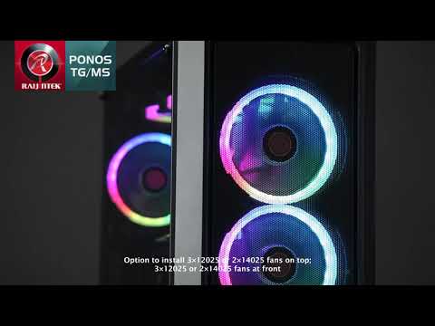 RAIJINTEK PONOS TG & PONOS MS