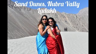 Sand Dunes Nubra Vally, Leh  Ladakh Travel Vlog 4