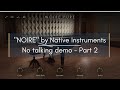 NOIRE by Native Instruments - No talking demo - Part 2 - Satie: "Gymnopédie No.1"