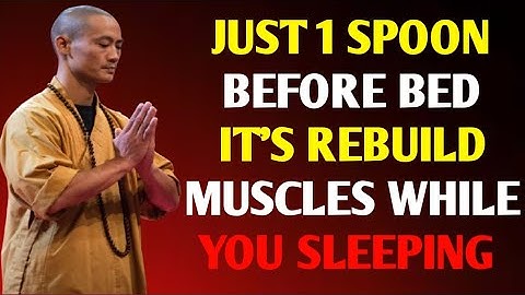 Seniors Over 50? Eat This Before Bed or Your Muscles Will Disappear – Shi Heng Yi Reveals Why