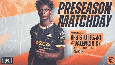FULL MATCH | VFB STUTTGART-VALENCIA CF