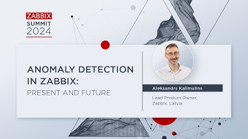 Anomaliedetectie in Zabbix: heden en toekomst door Aleksandrs Kalimulins / Zabbix Summit 2024
