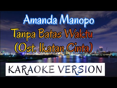 Amanda Manopo - Tanpa Batas Waktu Karaoke