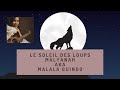 Le soleil des loups malyanah aka malala guindo