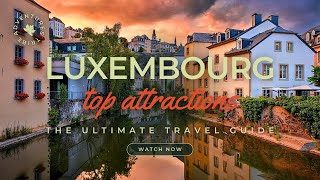 Travel To Luxembourg | The Ultimate Travel Guide | Best Places to Visit | Adventures Tribe by Adventures Tribe 253 views 5 days ago 13 minutes, 45 seconds
