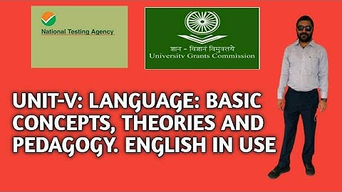 Ugc NTA NET Unit V Language Basic  concepts, theories and Padagogy. English in use.#englishinuse#