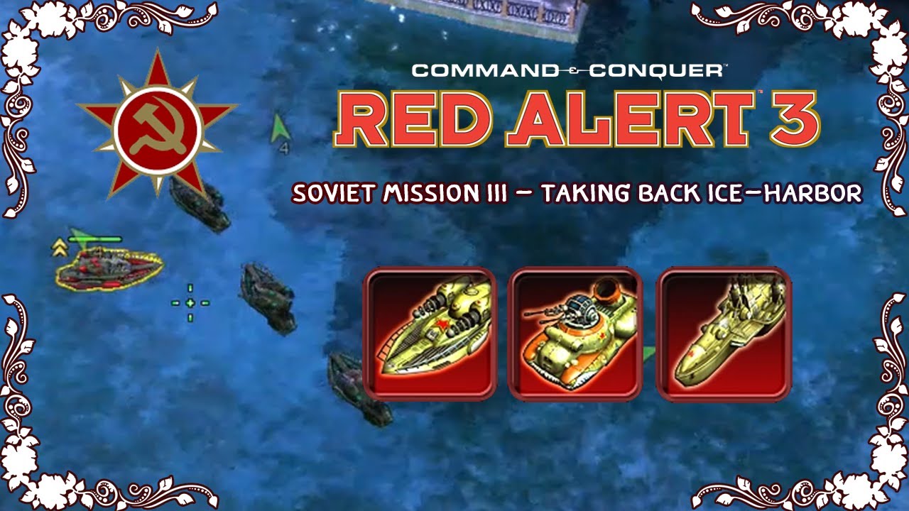 Red Alert 3 Soviet Mission 3 - กอบกู้ท่าเรือยุทธโปกรณ์ ไล่ออกจากดินแดน ...