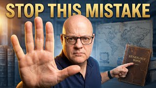 Every Genealogist Makes This Mistake—Here's How to Avoid It