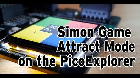 #Micropython #PiPico PicoExplorer Simon Game - Coding an Attract Mode