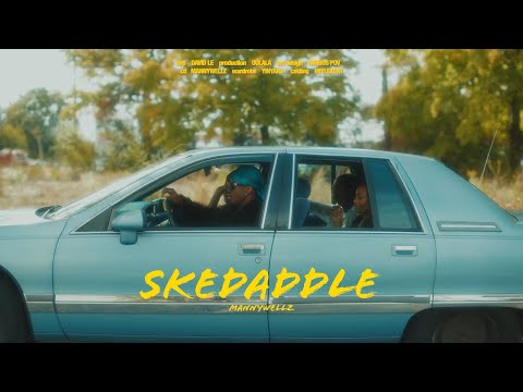 Mannywellz - Skeddadle