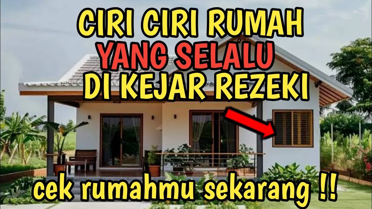 INILAH CIRI RUMAH YANG SELALU DIKEJAR REZEKI‼️
