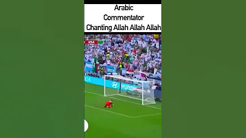 Arabic Commentator Chanting ALLAH ALLAH ALLAH #shorts