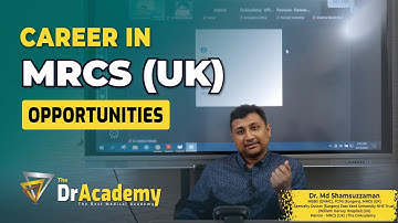 Career After MRCS (UK) | Job Opportunities of MRCS |  Benefits of MRCS | The DrAcademy !