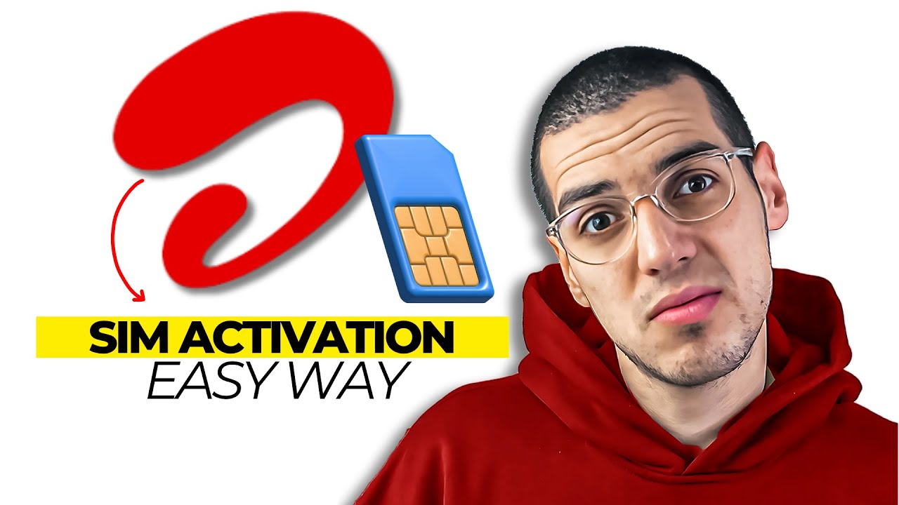 How to Activate Your Airtel SIM Card (Quick & Easy Guide) - YouTube