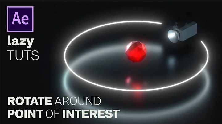 AE Lazy Tuts - Rotate camera around point of interest