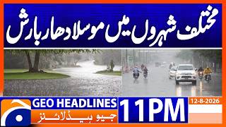 Torrential Rain.. - Latest Weather Updates 11Pm Headline Geo News 12Th Aug 2026