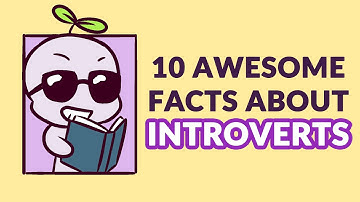 10 Awesome Facts About Introverts