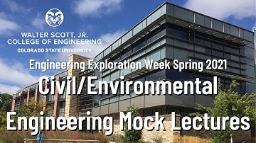CSU EEW Spring 2021 - Civil/Environmental Engineering Mock Lectures