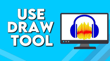 How To Use Draw Tool on Audacity