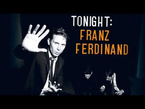 Franz Ferdinand - No You Girls Never Know (with lyrics)