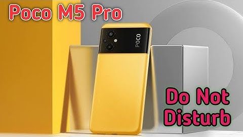 How to enable DND in Poco M5 Pro, how to enable do not disturb in Poco M5 Pro,