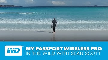 My Passport Wireless Pro  | In The Wild with Sean Scott