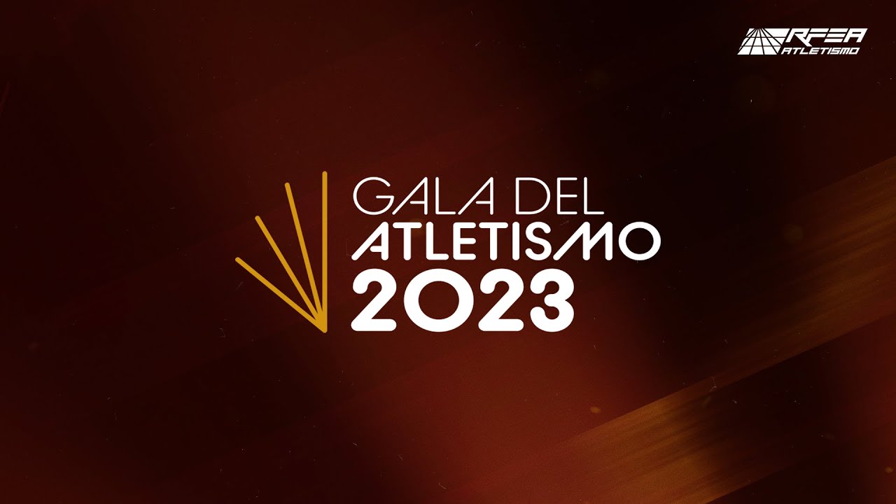 Gala del Atletismo Español (desde las 19:30h)