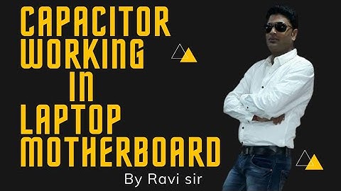 How to work Capacitor in Laptop Motherboard || What is Capacitor full Explain in Video