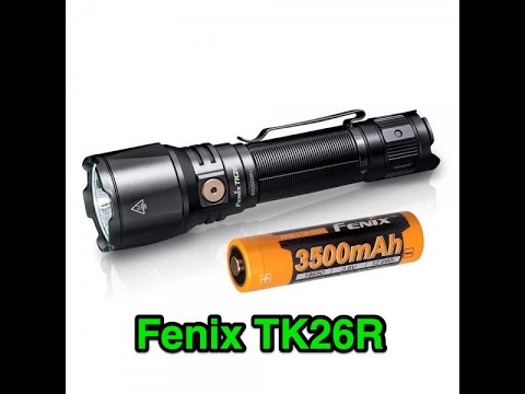 Fenix TK26R Flashlight.