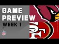Arizona Cardinals vs. San Francisco 49ers Week 1 NFL Game Preview