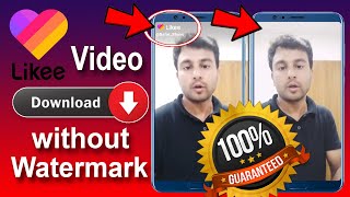 How to download likee video without watermark | Likee watermark remover