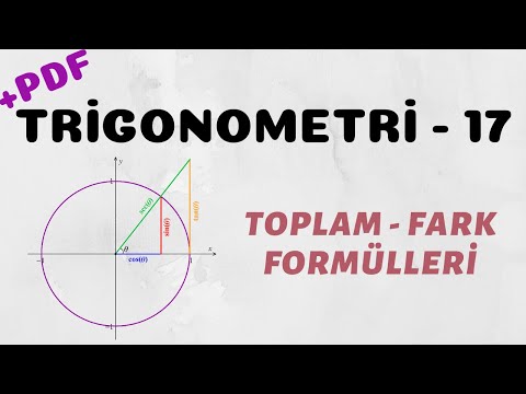 Trigonometri - 17 (Toplam - Fark Formülleri)