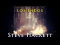 Steve Hackett - Los Endos