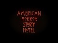 American horror story hotel  full original score