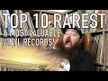 Top 10 RAREST & Most Valuable Vinyl Records in my Collection!